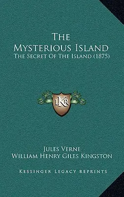 L'isola misteriosa: Il segreto dell'isola (1875) - The Mysterious Island: The Secret Of The Island (1875)