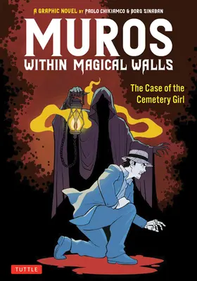 Muros: Tra mura magiche: Il caso della ragazza del cimitero - Muros: Within Magical Walls: The Case of the Cemetery Girl