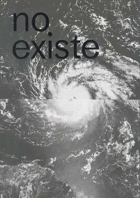 No Existe Un Mundo Poshuracan: L'arte portoricana dopo l'uragano Maria - No Existe Un Mundo Poshuracan: Puerto Rican Art in the Wake of Hurricane Maria
