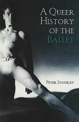 Una storia queer del balletto - A Queer History of the Ballet