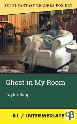Il fantasma nella mia stanza - Ghost in My Room