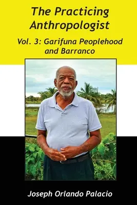 Il popolo Garifuna e Barranco - Garifuna Peoplehood and Barranco