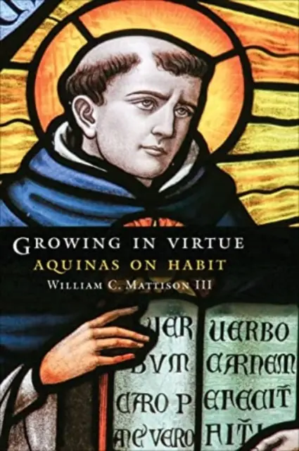 Crescere nella virtù: L'Aquinate sull'abitudine - Growing in Virtue: Aquinas on Habit