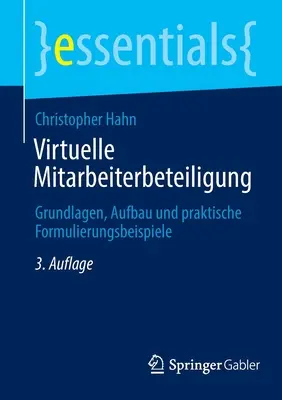 Virtuelle Mitarbeiterbeteiligung: Principi, Aufbau e Formulazioni Pratiche - Virtuelle Mitarbeiterbeteiligung: Grundlagen, Aufbau Und Praktische Formulierungsbeispiele