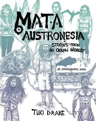 Mata Austronesia: Storie da un mondo oceanico - Mata Austronesia: Stories from an Ocean World