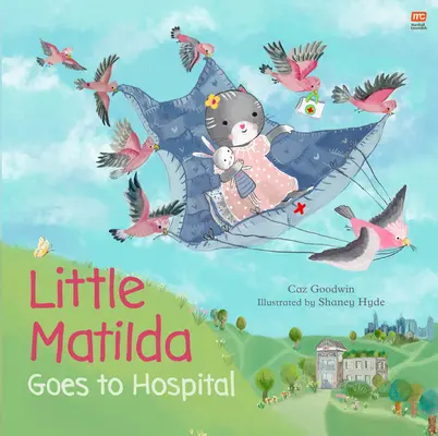 La piccola Matilda va in ospedale - Little Matilda Goes to Hospital