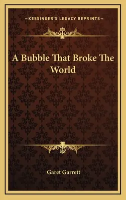 La bolla che ha distrutto il mondo - A Bubble That Broke The World