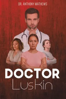 Il dottor Luskin - Doctor Luskin