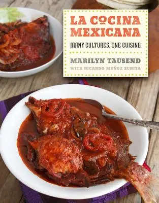 La Cocina Mexicana: Molte culture, una sola cucina - La Cocina Mexicana: Many Cultures, One Cuisine