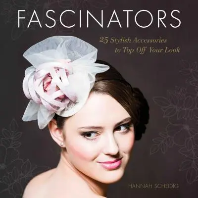 Fascinatori: 25 accessori alla moda per completare il vostro look - Fascinators: 25 Stylish Accessories to Top Off Your Look
