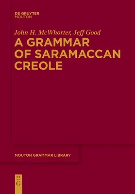 Grammatica del creolo saramacco - A Grammar of Saramaccan Creole