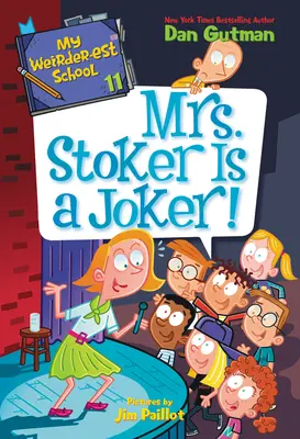 La mia scuola più strana #11: La signora Stoker è un burlone! - My Weirder-est School #11: Mrs. Stoker Is a Joker!