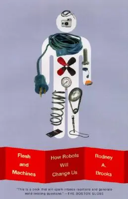Carne e macchine: Come i robot ci cambieranno - Flesh and Machines: How Robots Will Change Us