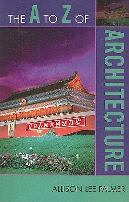 La A alla Z dell'architettura - The A to Z of Architecture