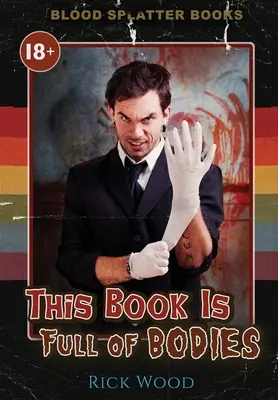 Questo libro è pieno di corpi - This Book is Full of Bodies
