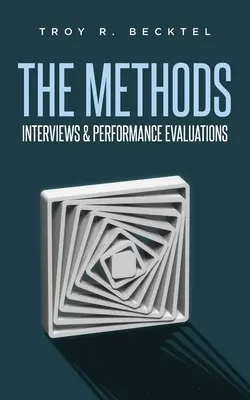 I metodi: Interviste e valutazioni di performance - The Methods: Interviews & Perfomance Evaluations