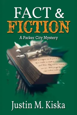 Fatto e finzione: Un mistero di Parker City - Fact & Fiction: A Parker City Mystery