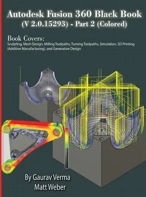 Libro nero di Autodesk Fusion 360 (V 2.0.15293) - Parte 2 - Autodesk Fusion 360 Black Book (V 2.0.15293) - Part 2