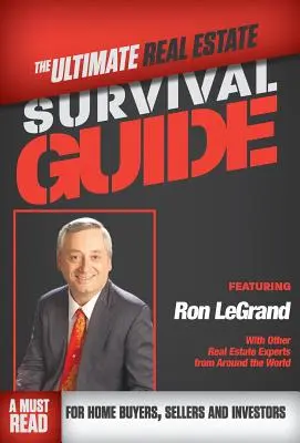 La guida definitiva alla sopravvivenza nel settore immobiliare - The Ultimate Real Estate Survival Guide