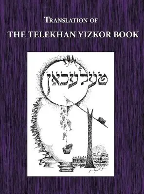 Libro Telekhan Yizkor (Memoriale) - Traduzione di Telkhan - Telekhan Yizkor (Memorial) Book - Translation of Telkhan