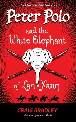 Peter Polo e l'elefante bianco di Lan Xang - Peter Polo and the White Elephant of Lan Xang