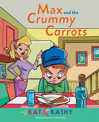 Max e le carote sbriciolate - Max and the Crummy Carrots