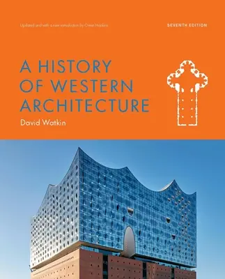 Storia dell'architettura occidentale settima edizione - A History of Western Architecture Seventh Edition
