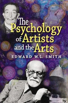 Psicologia degli artisti e delle arti - The Psychology of Artists and the Arts