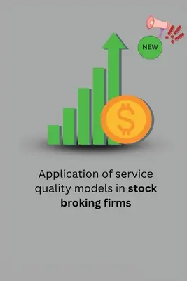 Applicazione dei modelli di qualità del servizio nelle società di intermediazione mobiliare - Application of service quality models in stock broking firms