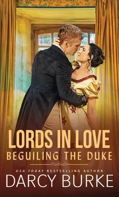 Ammaliando il Duca - Beguiling the Duke