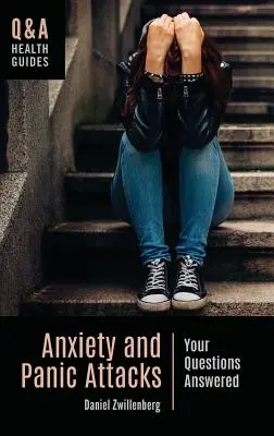 Ansia e attacchi di panico: Risposte alle vostre domande - Anxiety and Panic Attacks: Your Questions Answered