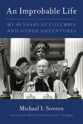 Una vita improbabile: I miei sessant'anni alla Columbia e altre avventure - An Improbable Life: My Sixty Years at Columbia and Other Adventures