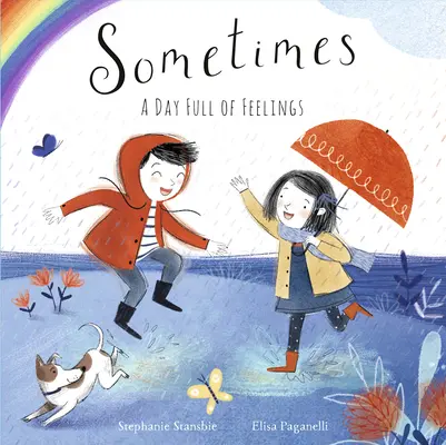 A volte: Una giornata piena di sentimenti - Sometimes: A Day Full of Feelings