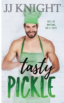 Sottaceti gustosi: Una commedia romantica che attrae gli opposti - Tasty Pickle: An Opposites Attract Romantic Comedy