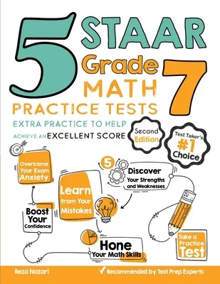 5 Test pratici di matematica STAAR Grade 7: Esercitazioni extra per aiutare a raggiungere un punteggio eccellente - 5 STAAR Grade 7 Math Practice Tests: Extra Practice to Help Achieve an Excellent Score