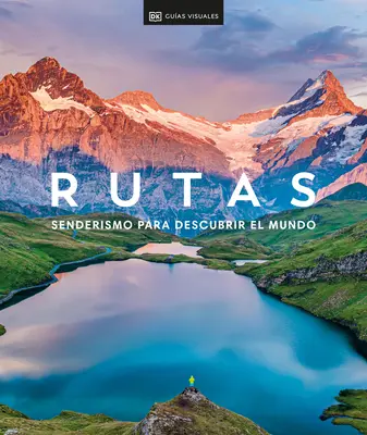 Rutas: Senderismo (Hike): Senderismo Per Scoprire Il Mondo - Rutas: Senderismo (Hike): Senderismo Para Descubrir El Mundo
