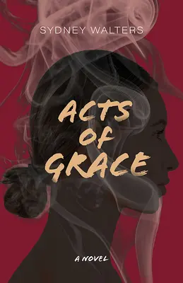 Atti di grazia - Acts of Grace