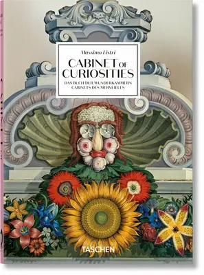 Massimo Listri. Gabinetto delle curiosità. 40a Ed. - Massimo Listri. Cabinet of Curiosities. 40th Ed.