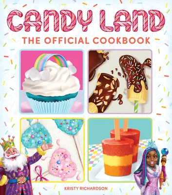 Candy Land: Il libro di cucina ufficiale - Candy Land: The Official Cookbook