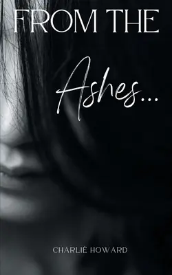 Dalle ceneri... - From the Ashes...