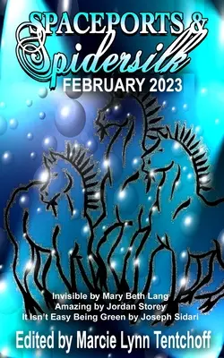 Spazioporti & Spidersilk febbraio 2023 - Spaceports & Spidersilk February 2023