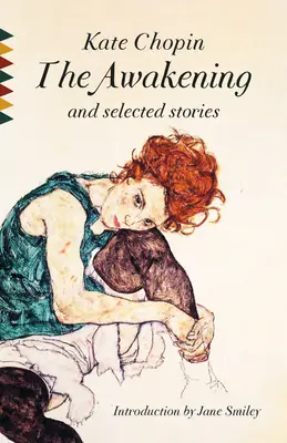 Il risveglio e racconti scelti - The Awakening and Selected Stories