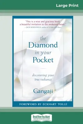 Il diamante in tasca: Alla scoperta della vostra vera radiosità (edizione a caratteri grandi 16pt) - The Diamond in Your Pocket: Discovering Your True Radiance (16pt Large Print Edition)