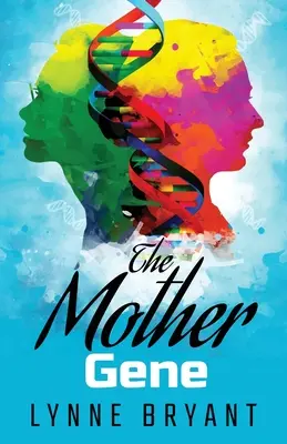 Il gene madre - The Mother Gene