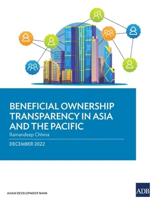 Trasparenza della proprietà beneficiaria in Asia e nel Pacifico - Beneficial Ownership Transparency in Asia and the Pacific