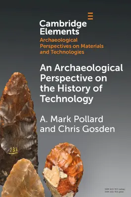 Una prospettiva archeologica sulla storia della tecnologia - An Archaeological Perspective on the History of Technology