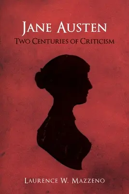 Jane Austen: Due secoli di critica - Jane Austen: Two Centuries of Criticism