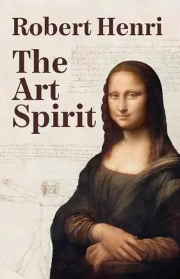 Lo spirito dell'arte - The Art Spirit