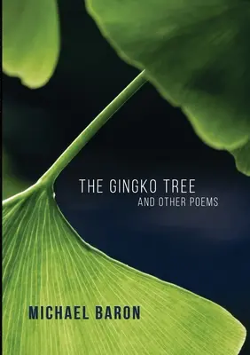 L'albero di Gingko e altre poesie - The Gingko Tree and Other Poems
