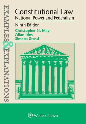 Esempi e spiegazioni per Diritto costituzionale: Potere nazionale e federalismo - Examples & Explanations for Constitutional Law: National Power and Federalism